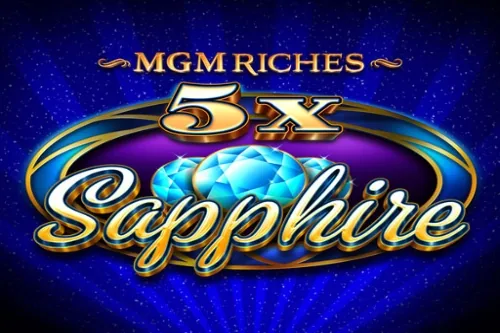 MGM Riches 5x Sapphire